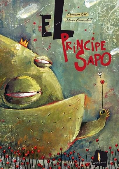 PRINCIPE SAPO, EL | 9788493572761 | GIL MARTINEZ, CARMEN (1962- ) | Llibreria Online de Banyoles | Comprar llibres en català i castellà online