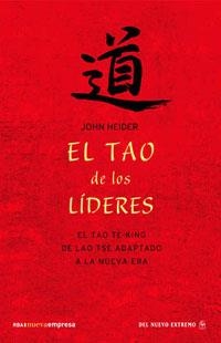 TAO DE LOS LIDERES, EL | 9788498670790 | HEIDER, JOHN | Llibreria Online de Banyoles | Comprar llibres en català i castellà online