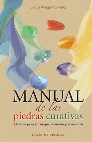 MANUAL DE LAS PIEDRAS CURATIVAS | 9788497774765 | KLINGER-OMENKA,URSULA | Llibreria L'Altell - Llibreria Online de Banyoles | Comprar llibres en català i castellà online - Llibreria de Girona