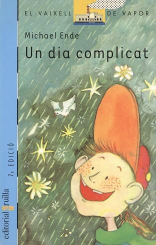 UN DIA COMPLICAT | 9788476297735 | ENDE, MICHAEL | Llibreria Online de Banyoles | Comprar llibres en català i castellà online