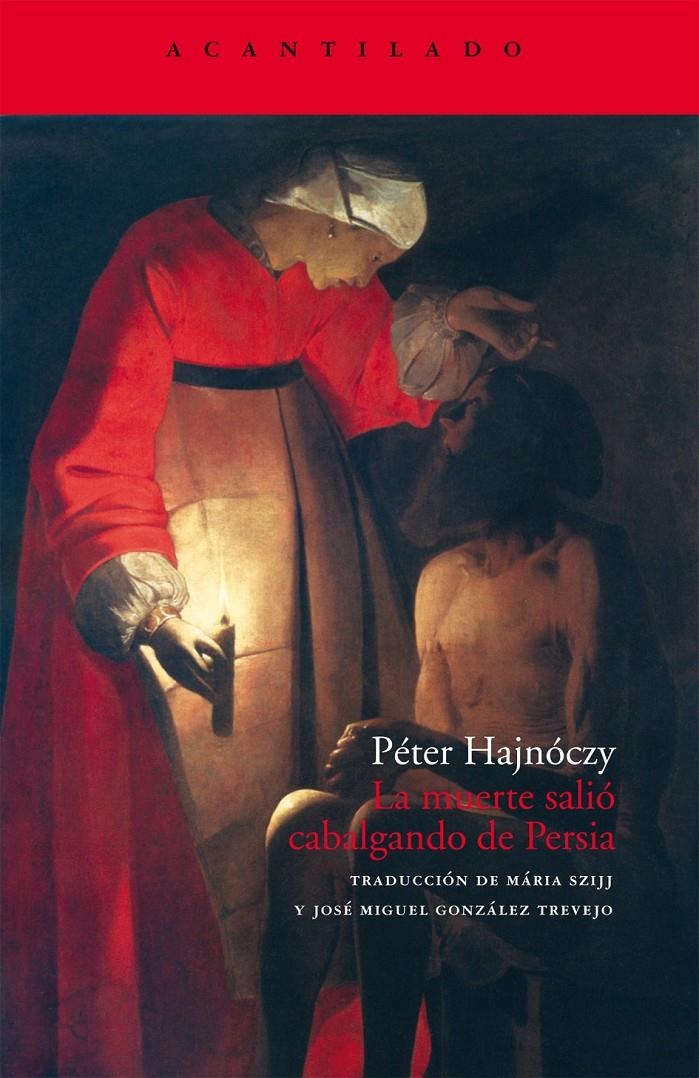 LA MUERTE SALIO CABALGANDO DE PERSIA | 9788496834750 | HAJNOCZY PETER | Llibreria Online de Banyoles | Comprar llibres en català i castellà online