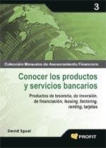 CONOCER LOS PRODUCTOS Y SERVICIOS BANCARIOS | 9788496998681 | IGUAL, DAVID | Llibreria Online de Banyoles | Comprar llibres en català i castellà online