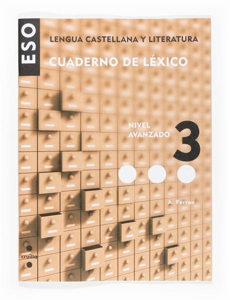 CUADERNO DE LEXICO (NIV AVANZADO 3) ESO | 9788466116961 | FERRAN,A | Llibreria Online de Banyoles | Comprar llibres en català i castellà online