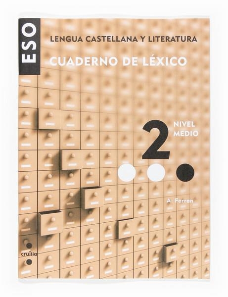 CUADERNO DE LEXICO (NIV MEDIO 2) ESO | 9788466116954 | FERRAN,A | Llibreria Online de Banyoles | Comprar llibres en català i castellà online