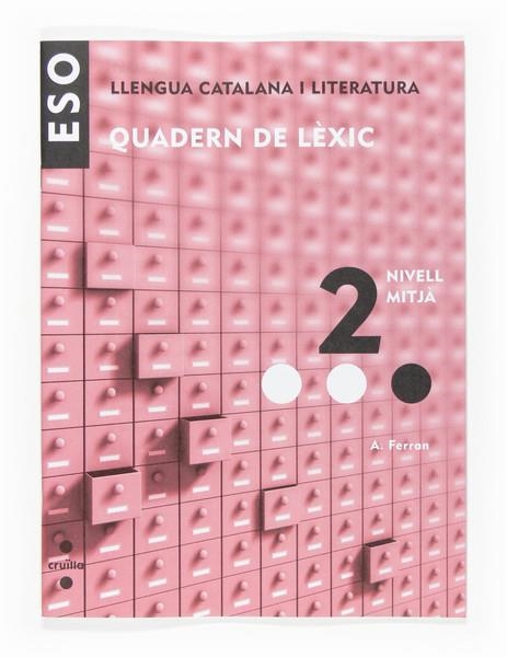 C-2ESO.QUAD.DE LEXIC 07 | 9788466116909 | FERRAN,A | Llibreria Online de Banyoles | Comprar llibres en català i castellà online