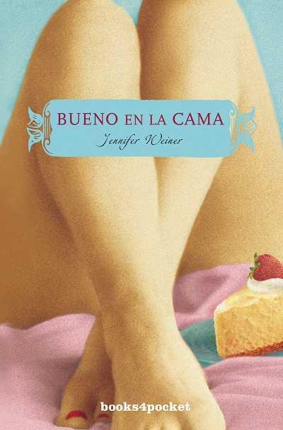 BUENO EN LA CAMA | 9788492516247 | WEINER,JENNIFER | Llibreria Online de Banyoles | Comprar llibres en català i castellà online