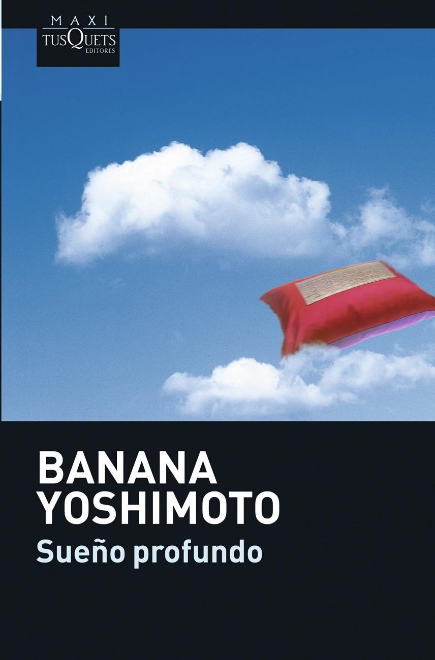 SUEÑO PROFUNDO | 9788483835265 | YOSHIMOTO, BANANA | Llibreria Online de Banyoles | Comprar llibres en català i castellà online