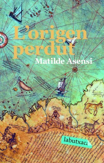 ORIGEN PERDUT, L' | 9788492549191 | ASENSI, MATILDE | Llibreria L'Altell - Llibreria Online de Banyoles | Comprar llibres en català i castellà online - Llibreria de Girona