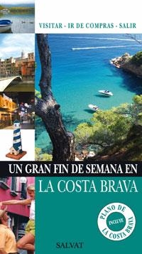 COSTA BRAVA, LA (UN GRAN FIN DE SEMANA) | 9788421680926 | A.A.V.V. | Llibreria Online de Banyoles | Comprar llibres en català i castellà online