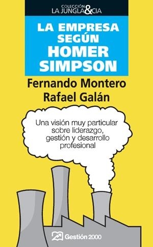 LA EMPRESA SEGUN HOMER SIMPSON | 9788498750171 | MONTERO, FERNANDO | Llibreria Online de Banyoles | Comprar llibres en català i castellà online