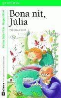 BONA NIT JULIA | 9788424630492 | SALA VILA, CARLES | Llibreria Online de Banyoles | Comprar llibres en català i castellà online