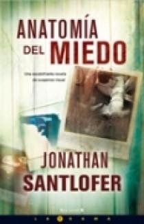 ANATONIA DEL MIEDO | 9788466636469 | SANTLOFER, JONATHAN | Llibreria Online de Banyoles | Comprar llibres en català i castellà online