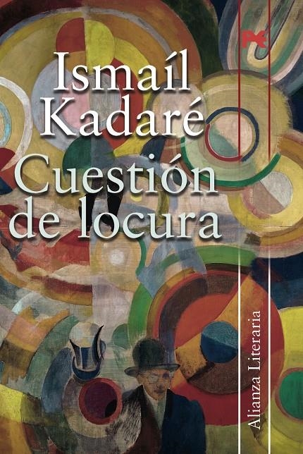 CUESTION DE LOCURA | 9788420682754 | KADARE, ISMAIL (1936- ) | Llibreria Online de Banyoles | Comprar llibres en català i castellà online