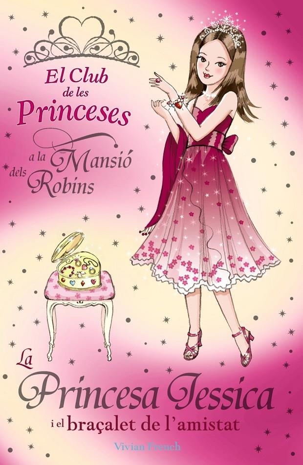 PRINCESA JESSICA I EL BRAÇALET DE L'AMISTAT (CLUB PRINCESES) | 9788448923761 | FRENCH, VIVIAN | Llibreria L'Altell - Llibreria Online de Banyoles | Comprar llibres en català i castellà online - Llibreria de Girona