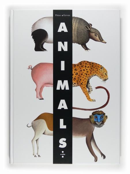 ANIMALS | 9788466121194 | ÉDITIONS DU PANAMA | Llibreria Online de Banyoles | Comprar llibres en català i castellà online