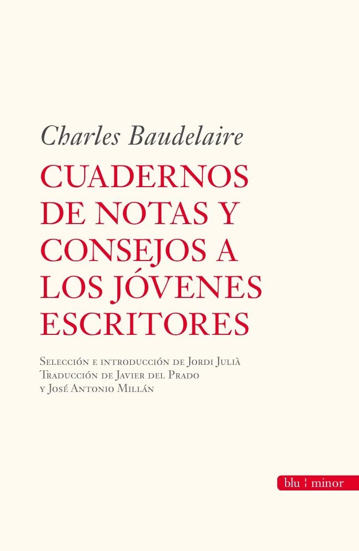 CUADERNOS DE NOTAS Y CONSEJOS A LOS JOVENES ESCRITORES | 9788492573134 | BAUDELAIRE, CHARLES | Llibreria Online de Banyoles | Comprar llibres en català i castellà online