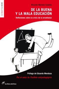 DE LA BUENA Y MALA EDUCACION | 9788493653644 | MORENO CASTILLO, RICARDO | Llibreria Online de Banyoles | Comprar llibres en català i castellà online