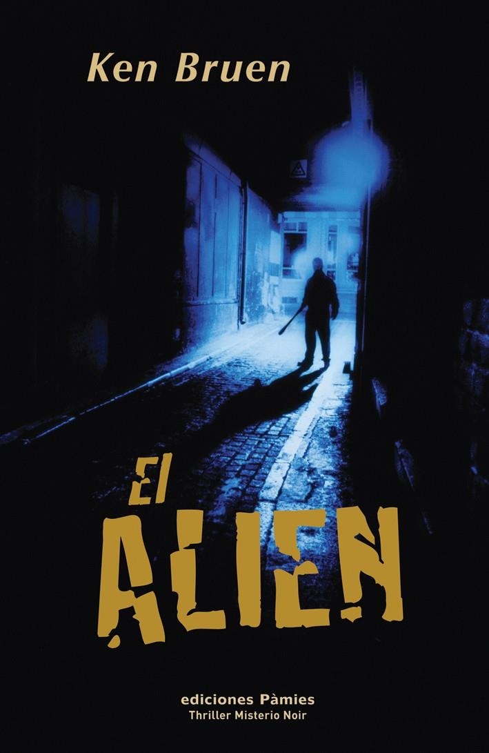 ALIEN, EL | 9788496952256 | BRUEN, KEN | Llibreria Online de Banyoles | Comprar llibres en català i castellà online