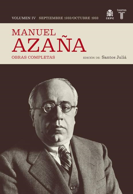 MANUEL AZAÑA. SEPTIEMBRE DE 1932-OCTUBRE 1933. VOL.IV. OBRAS | 9788430607501 | AZAÑA, MANUEL | Llibreria Online de Banyoles | Comprar llibres en català i castellà online