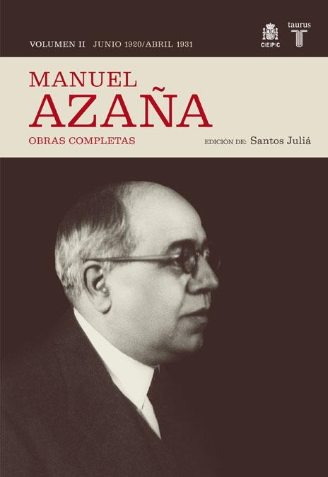 MANUEL AZAÑA VOL.II: JUNIO DE 1920 - ABRIL DE 1931. OBRAS CO | 9788430606986 | AZAÑA, MANUEL | Llibreria Online de Banyoles | Comprar llibres en català i castellà online