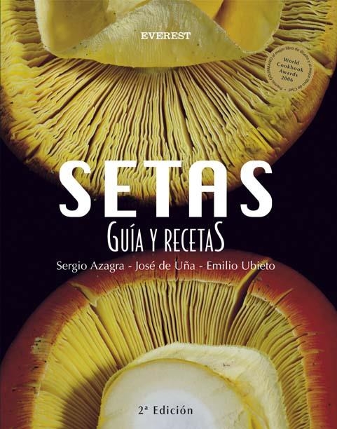 SETAS. GUIA Y RECETAS | 9788424117795 | EMILIO UBIETO/JOSÉ DE UÑA/SERGIO AZAGRA | Llibreria Online de Banyoles | Comprar llibres en català i castellà online