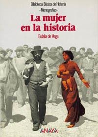 LA MUJER EN LA HISTORIA | 9788420744889 | VEGA, EULALIA DE | Llibreria Online de Banyoles | Comprar llibres en català i castellà online