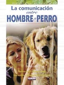 LA COMUNICACION ENTRE HOMBRE Y PERRO | 9788430540839 | LIND, EKARD | Llibreria Online de Banyoles | Comprar llibres en català i castellà online