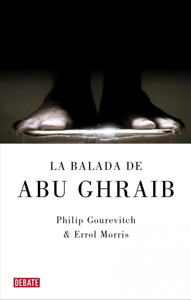 BALADA DE ABU GHRAIB, LA | 9788483067604 | GOUREVITCH, PHILIP / MORRIS, ERROL | Llibreria Online de Banyoles | Comprar llibres en català i castellà online