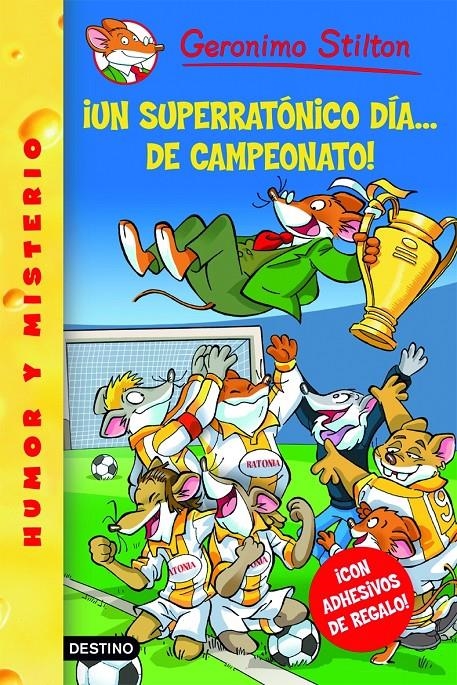 SUPERRATONICO DIA...DE CAMPEONATO!, UN | 9788408079224 | GERONIMO STILTON | Llibreria L'Altell - Llibreria Online de Banyoles | Comprar llibres en català i castellà online - Llibreria de Girona