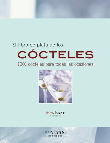 LIBRO DE PLATA DE LOS COCTELES | 9788496054431 | A.A.V.V. | Llibreria Online de Banyoles | Comprar llibres en català i castellà online