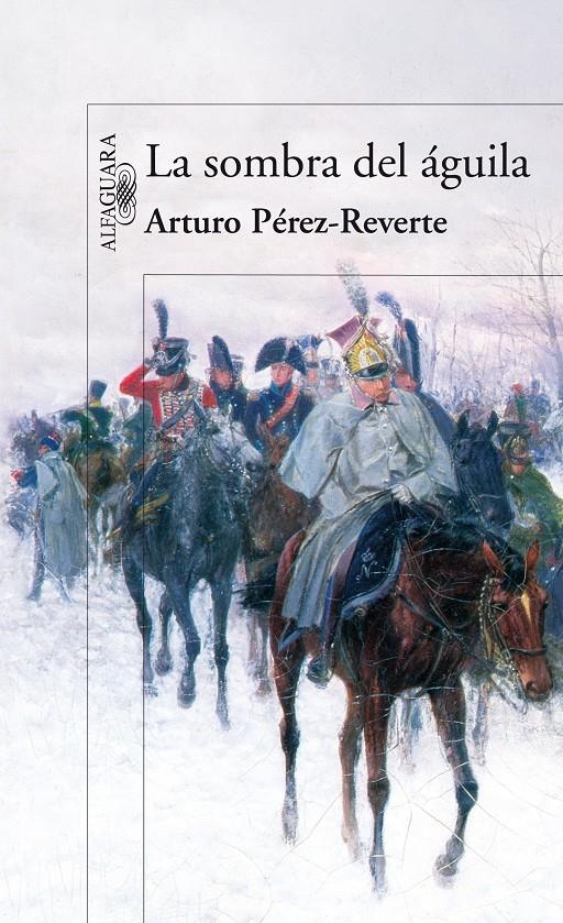 SOMBRA DEL AGUILA, LA | 9788420474694 | PÉREZ-REVERTE, ARTURO | Llibreria Online de Banyoles | Comprar llibres en català i castellà online