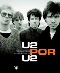 U2 POR U2 | 9788498672961 | BONO/THE EDGE/CLAYTON, ADAM/MULLEN, LARRY | Llibreria Online de Banyoles | Comprar llibres en català i castellà online