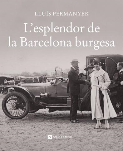 ESPLENDOR DE LA BARCELONA -CAT | 9788496970700 | PERMANYER, LLUÍS | Llibreria Online de Banyoles | Comprar llibres en català i castellà online