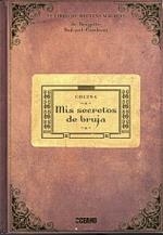 MIS SECRETOS DE BRUJA | 9788475565439 | BULARD-CORDEAU,BRIGITTE | Llibreria Online de Banyoles | Comprar llibres en català i castellà online