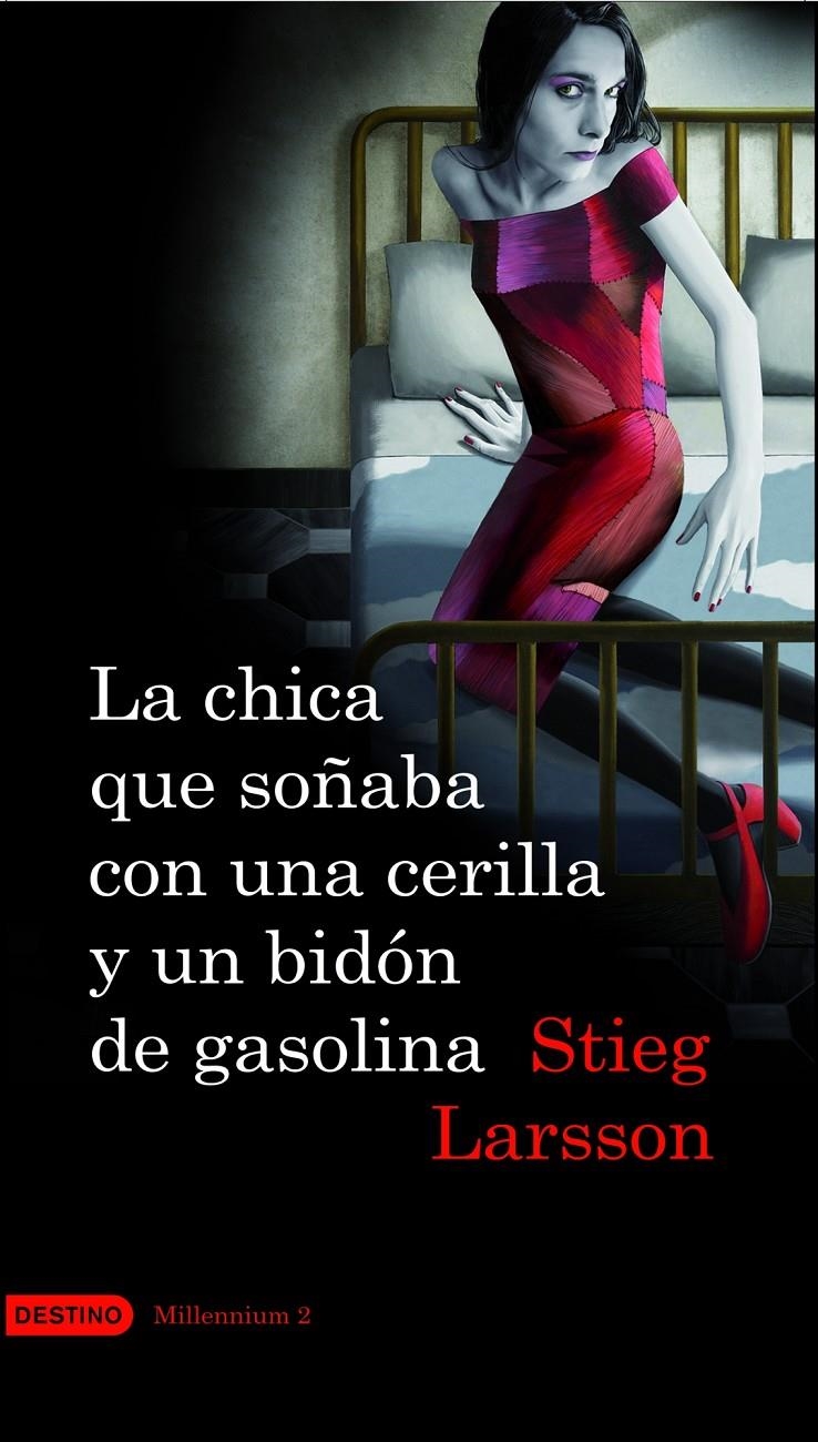 CHICA QUE SOÑABA CON UNA CERILLA Y UN BIDON DE GASOLINA, LA | 9788423341009 | LARSSON, STIEG | Llibreria Online de Banyoles | Comprar llibres en català i castellà online