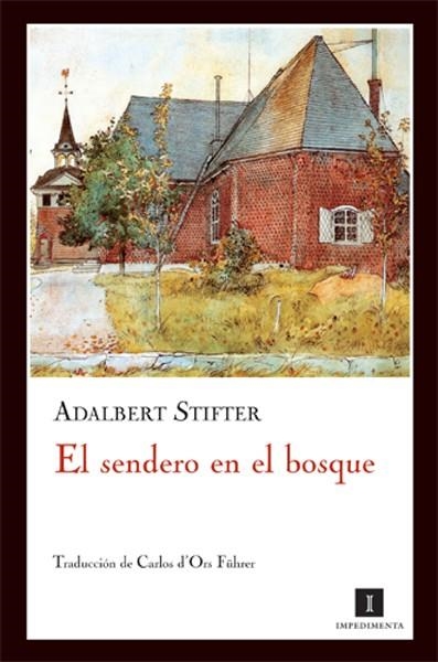 SENDERO DEL BOSQUE, EL | 9788493655006 | STIFTER, ADALBERT | Llibreria Online de Banyoles | Comprar llibres en català i castellà online