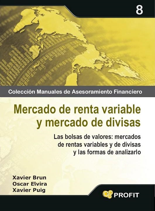 MERCADO DE RENTA VARIABLE Y MERCADO DE DIVISAS | 9788496998735 | BRUN, XAVIER... | Llibreria Online de Banyoles | Comprar llibres en català i castellà online