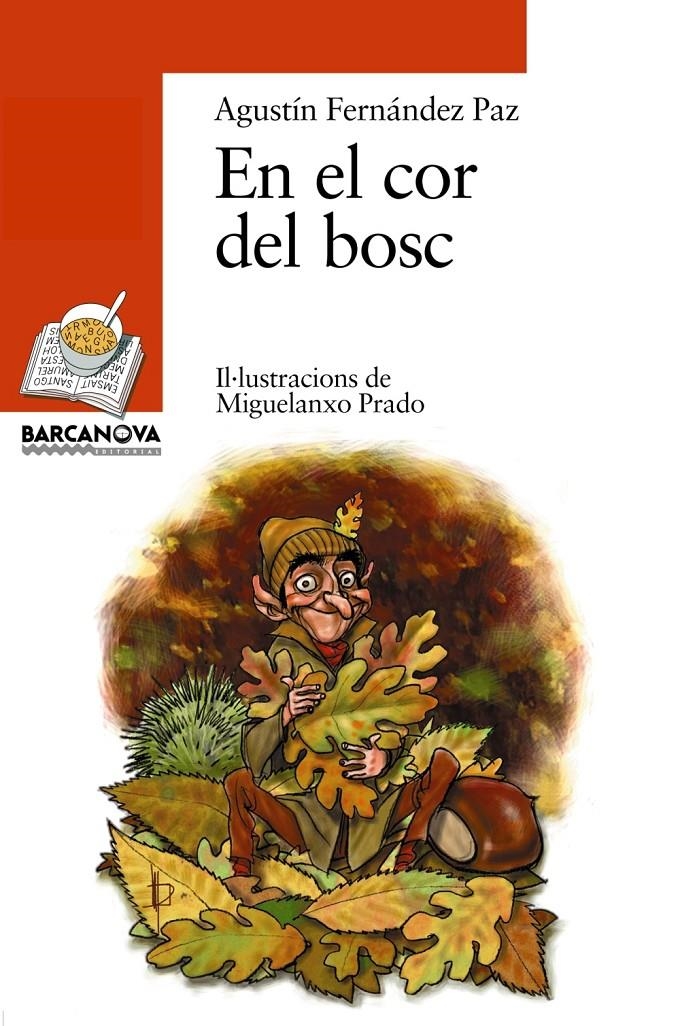 EN EL COR DEL BOSC | 9788448909703 | FERNANDEZ PAZ, AGUSTIN | Llibreria L'Altell - Llibreria Online de Banyoles | Comprar llibres en català i castellà online - Llibreria de Girona