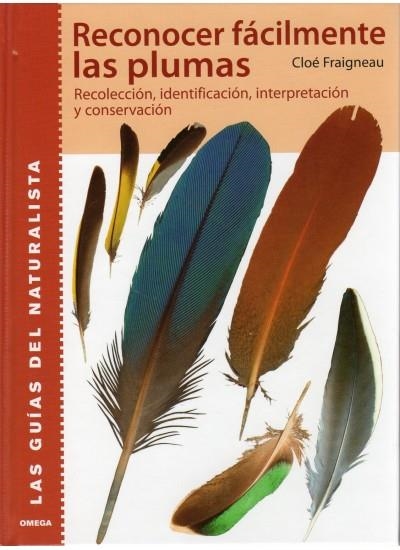 RECONOCER FACILMENTE LAS PLUMAS | 9788428214162 | FRAIGNEAU, CLOE | Llibreria Online de Banyoles | Comprar llibres en català i castellà online