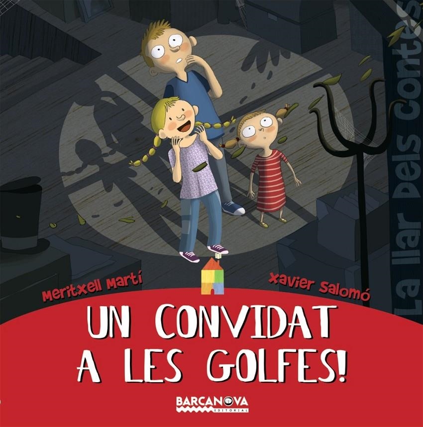 UN CONVIDAT A LES GOLFES! (LA LLAR DELS CONTES) | 9788448923792 | SALOMO, XAVIER / MARTI, MERITXELL | Llibreria Online de Banyoles | Comprar llibres en català i castellà online