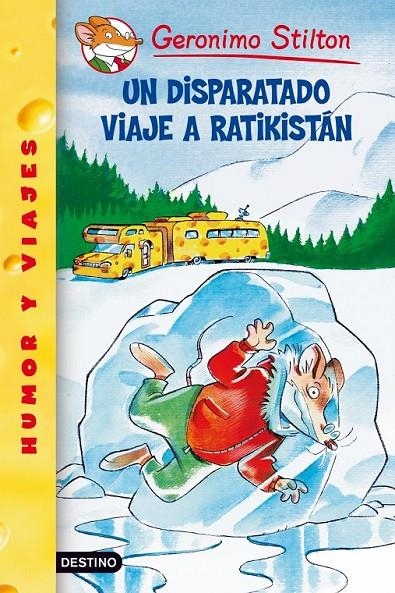 UN DISPARATADO VIAJE A RATIKISTAN | 9788408049104 | STILTON, GERONIMO | Llibreria Online de Banyoles | Comprar llibres en català i castellà online