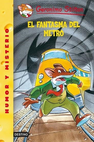 FANTASMA DEL METRO, EL | 9788408052791 | STILTON, GERONIMO | Llibreria Online de Banyoles | Comprar llibres en català i castellà online