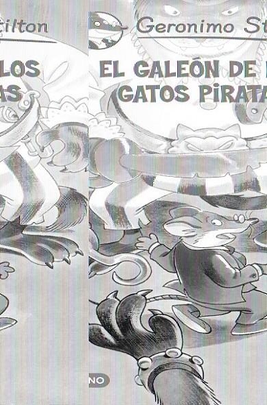 GALEON DE LOS GATOS PIRATAS, EL | 9788408051732 | STILTON, GERONIMO | Llibreria Online de Banyoles | Comprar llibres en català i castellà online