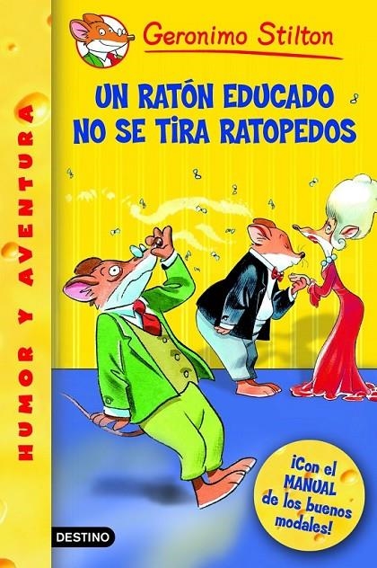 UN RATON EDUCADO NO SE TIRA RATOPEDOS | 9788408060765 | STILTON, GERONIMO | Llibreria Online de Banyoles | Comprar llibres en català i castellà online