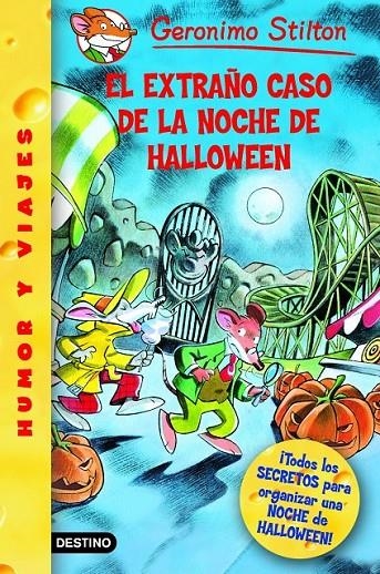 EXTRAÑO CASO NOCHE DE LA NOCHE DE HALLOWEEN, EL | 9788408073765 | STILTON, GERONIMO | Llibreria Online de Banyoles | Comprar llibres en català i castellà online