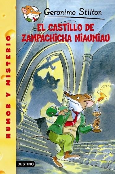 EL CASTILLO DE ZAMPACHICHA MIAUMIAU | 9788408052838 | STILTON, GERONIMO | Llibreria Online de Banyoles | Comprar llibres en català i castellà online