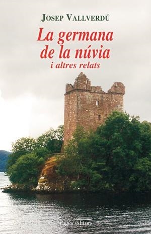 GERMANA DE LA NUVIA, LA | 9788497796835 | VALLVERDU, JOSEP | Llibreria L'Altell - Llibreria Online de Banyoles | Comprar llibres en català i castellà online - Llibreria de Girona