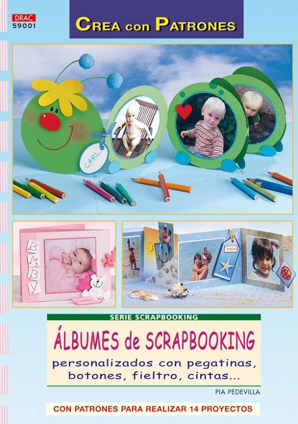 ALBUMES DE SCRAPBOOKING | 9788496777774 | PEDEVILLA, PIA | Llibreria Online de Banyoles | Comprar llibres en català i castellà online