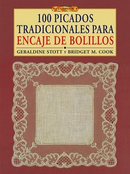 100 PICADOS TRADICIONALES PARA ENCAJE DE BOLILLOS | 9788496777996 | VVAA | Llibreria Online de Banyoles | Comprar llibres en català i castellà online