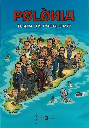 POLONIA. TENIM UN PROBLEMA! | 9788466410106 | ANTONI SOLER I GUASCH | Llibreria L'Altell - Llibreria Online de Banyoles | Comprar llibres en català i castellà online - Llibreria de Girona